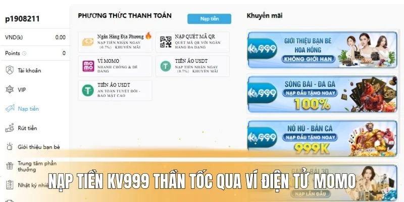 Nạp tiền KV999 thần tốc qua ví điện tử Momo